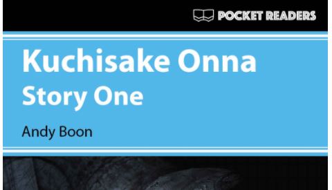 ［新刊］アンドリュー ブーン教授『Kuchisake Onna – story one/ story two』（単著）